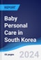 Baby Personal Care in South Korea - Product Image