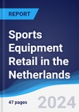 Sports Equipment Retail in the Netherlands- Product Image
