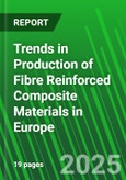 Trends in Production of Fibre Reinforced Composite Materials in Europe- Product Image