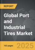 Port and Industrial Tires - Global Strategic Business Report- Product Image