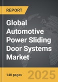 Automotive Power Sliding Door Systems - Global Strategic Business Report- Product Image