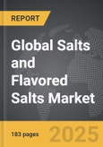 Salts and Flavored Salts - Global Strategic Business Report- Product Image