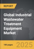Industrial Wastewater Treatment Equipment - Global Strategic Business Report- Product Image