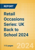 Retail Occasions Series: UK Back to School 2024- Product Image