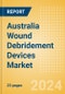 Australia Wound Debridement Devices Market Outlook to 2033 - Hydrosurgical Debridement Devices, Low Frequency Ultrasound Devices and Mechanical Debridement Pads - Product Thumbnail Image