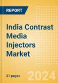 India Contrast Media Injectors Market Outlook to 2033 - Computed Tomography (CT), Magnetic Resonance Imaging (MRI) and Angiographic Injectors- Product Image