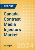 Canada Contrast Media Injectors Market Outlook to 2033 - Computed Tomography (CT), Magnetic Resonance Imaging (MRI) and Angiographic Injectors- Product Image