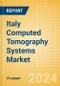 Italy Computed Tomography (CT) Systems Market Outlook to 2033 - 20-40 slice CT Systems, 64-slice CT Systems and Others - Product Thumbnail Image