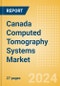 Canada Computed Tomography (CT) Systems Market Outlook to 2033 - 20-40 slice CT Systems, 64-slice CT Systems and Others - Product Thumbnail Image