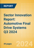 Sector Innovation Report: Automotive Final Drive Systems Q3 2024- Product Image
