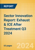 Sector Innovation Report: Exhaust & ICE After Treatment Q3 2024- Product Image