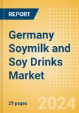 Germany Soymilk and Soy Drinks (Dairy and Soy Food) Market Size, Growth and Forecast Analytics, 2023-2028- Product Image
