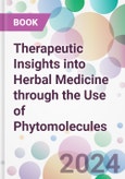 Therapeutic Insights into Herbal Medicine through the Use of Phytomolecules- Product Image