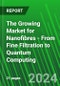 The Growing Market for Nanofibres - From Fine Filtration to Quantum Computing - Product Thumbnail Image