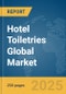 Hotel Toiletries Global Market Report 2025 - Product Thumbnail Image
