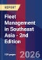 Fleet Management in Southeast Asia - 2nd Edition - Product Thumbnail Image