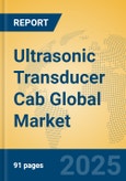 Ultrasonic Transducer Cab Global Market Insights 2025, Analysis and Forecast to 2030, by Manufacturers, Regions, Technology, Application- Product Image