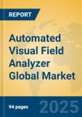 Automated Visual Field Analyzer Global Market Insights 2025, Analysis and Forecast to 2030, by Manufacturers, Regions, Technology, Application, Product Type- Product Image