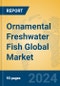 Ornamental Freshwater Fish Global Market Insights 2024, Analysis and Forecast to 2029, by Manufacturers, Regions, Technology, Application, Product Type - Product Thumbnail Image