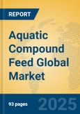 Aquatic Compound Feed Global Market Insights 2025, Analysis and Forecast to 2030, by Market Participants, Regions, Technology, Application, Product Type- Product Image