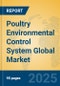 Poultry Environmental Control System Global Market Insights 2025, Analysis and Forecast to 2030, by Market Participants, Regions, Technology, Application, Product Type - Product Image