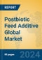 Postbiotic Feed Additive Global Market Insights 2024, Analysis and Forecast to 2029, by Market Participants, Regions, Technology, Application, Product Type - Product Thumbnail Image
