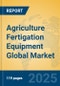 Agriculture Fertigation Equipment Global Market Insights 2025, Analysis and Forecast to 2030, by Manufacturers, Regions, Technology, Application, Product Type - Product Thumbnail Image