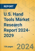 U.S. Hand Tools Market Research Report 2024-2029- Product Image