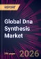 Global Dna Synthesis Market 2026-2030 - Product Thumbnail Image