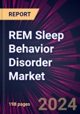 REM sleep Behavior Disorder Market 2024-2028- Product Image