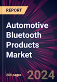 Automotive Bluetooth Products Market 2024-2028- Product Image