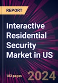Interactive Residential Security Market in Us 2024-2028- Product Image