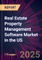 Real Estate Property Management Software Market in the US 2025-2029 - Product Thumbnail Image