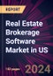 Real Estate Brokerage Software Market in Us 2024-2028 - Product Image