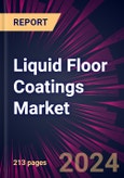 Liquid Floor Coatings Market 2024-2028- Product Image