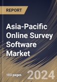 Asia-Pacific Online Survey Software Market Size, Share & Trends Analysis Report By Product (Enterprise Grade, and Individual Grade), By Deployment, By Application, By Enterprise Size, By Country and Growth Forecast, 2024 - 2031- Product Image