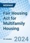 Fair Housing Act for Multifamily Housing - Webinar (Recorded) - Product Image