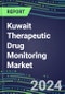 2024-2029 Kuwait Therapeutic Drug Monitoring Market Assessment for 28 Assays - 2024 Supplier Shares and 2024-2029 Segment Forecasts by Test, Competitive Intelligence, Emerging Technologies, Instrumentation and Opportunities for Suppliers - Product Thumbnail Image