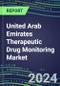 2024-2029 United Arab Emirates Therapeutic Drug Monitoring Market Assessment for 28 Assays - 2024 Supplier Shares and 2024-2029 Segment Forecasts by Test, Competitive Intelligence, Emerging Technologies, Instrumentation and Opportunities for Suppliers - Product Thumbnail Image
