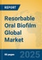 Resorbable Oral Biofilm Global Market Insights 2025, Analysis and Forecast to 2030, by Manufacturers, Regions, Technology, Application - Product Thumbnail Image