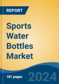 Sports Water Bottles Market - Global Industry Size, Share, Trends, Opportunity, and Forecast, 2019-2029F- Product Image
