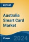 Australia Smart Card Market, By Region, Competition, Forecast and Opportunities, 2019-2029F - Product Thumbnail Image