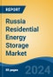 Russia Residential Energy Storage Market, By Region, Competition, Forecast and Opportunities, 2019-2029F - Product Image