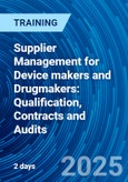 Supplier Management for Device makers and Drugmakers: Qualification, Contracts and Audits (Recorded)- Product Image