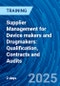 Supplier Management for Device makers and Drugmakers: Qualification, Contracts and Audits (Recorded) - Product Image