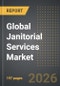 Global Janitorial Services Market (2025 Edition): Analysis by Service Type (Standard Cleaning, Floor Care Service, Exterior Window Cleaning, Damage Restoration Cleaning, and Other Service Type), End Use Industry, Region, Country: Market Insights and Forecast (2021-2031) - Product Thumbnail Image