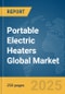 Portable Electric Heaters Global Market Report 2025 - Product Image