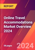 Online Travel Accommodations Market Overview 2024- Product Image