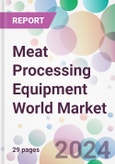 Meat Processing Equipment World Market- Product Image