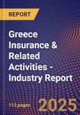 Greece Insurance & Related Activities - Industry Report- Product Image